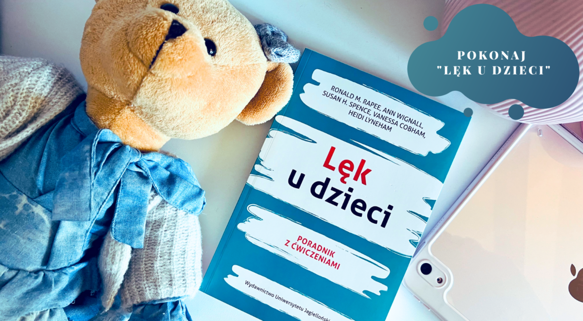 Pokonaj "Lęk u dzieci" w książkowy sposób - Psychonomia - Usługi